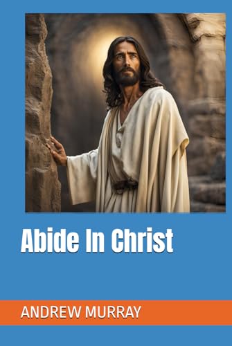 Abide In Christ von Independently published