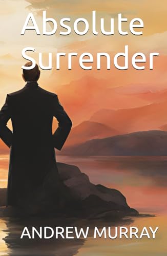 Absolute Surrender von Independently published