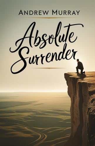 Absolute Surrender von Independently published