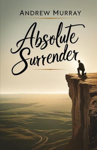 Absolute Surrender von Independently published