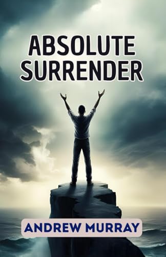 Absolute Surrender von Independently published