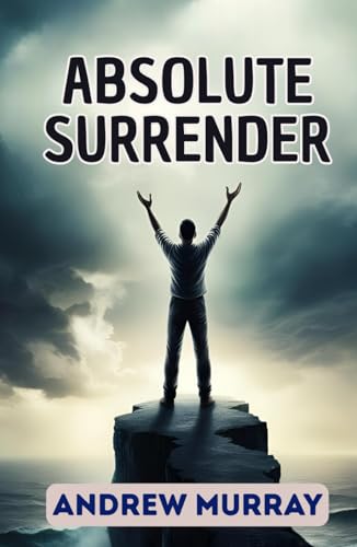 Absolute Surrender von Independently published