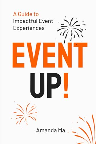 EventUp!: A Guide to Impactful Event Experiences EventUp!: A Guide to Impactful Event Experiences von Hmdpublishing