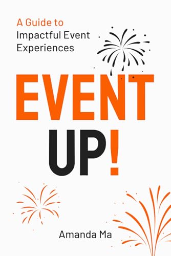 EventUp!: A Guide to Impactful Event Experiences EventUp!: A Guide to Impactful Event Experiences von Hmdpublishing