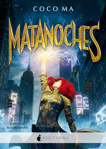 Matanoches (Literatura Mágica, Band 149) von Nocturna Ediciones