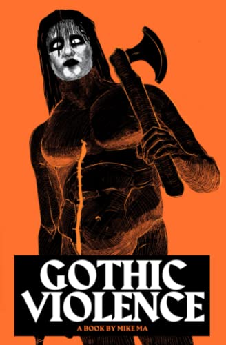 Gothic Violence von Independently published