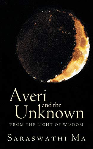 Averi and the Unknown: FROM THE LIGHT OF WISDOM' von Balboa Press
