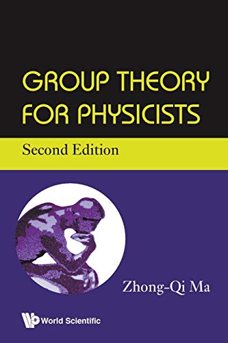 Group Theory For Physicists (Second Edition) von World Scientific Publishing Company