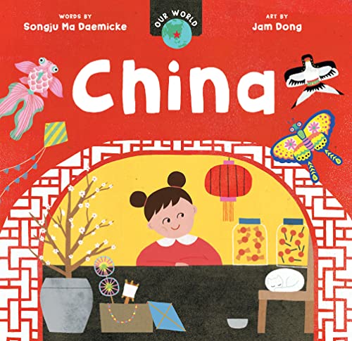 China (Our World) von Barefoot Books