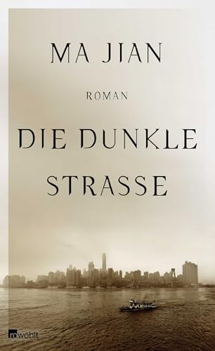 Die dunkle Straße von Rowohlt Verlag GmbH