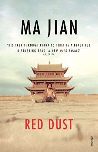 Red Dust: A Path Through China. Winner of The Thomas Cook Book Award 2002