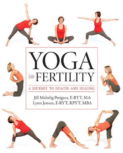 Yoga and Fertility: A Journey to Health and Healing von Demos Medical Publishing