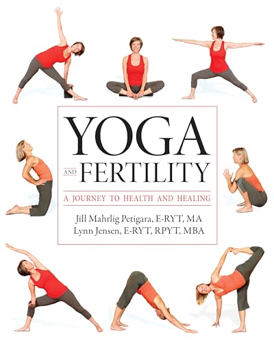 Yoga and Fertility: A Journey to Health and Healing von Demos Medical Publishing