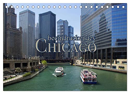 beeindruckendes Chicago (Tischkalender 2024 DIN A5 quer), CALVENDO Monatskalender von CALVENDO
