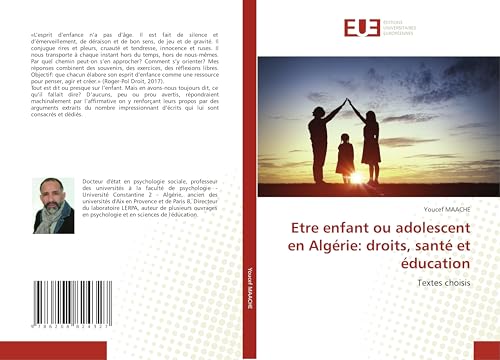 Etre enfant ou adolescent en Algérie: droits, santé et éducation: Textes choisis von Éditions universitaires européennes