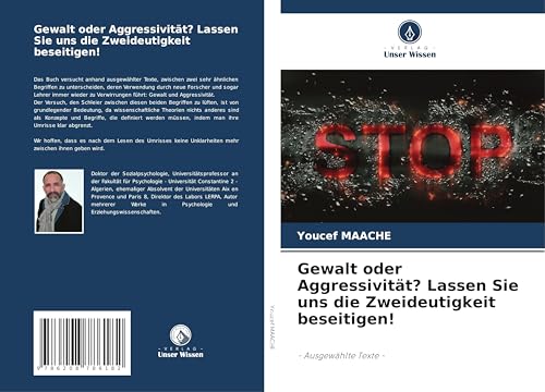 Gewalt oder Aggressivität? Lassen Sie uns die Zweideutigkeit beseitigen!: - Ausgewählte Texte - von Verlag Unser Wissen