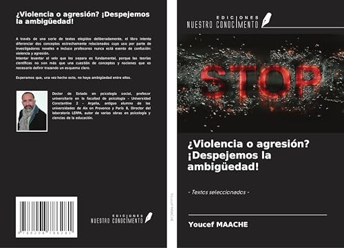 ¿Violencia o agresión? ¡Despejemos la ambigüedad!: - Textos seleccionados - von Ediciones Nuestro Conocimiento