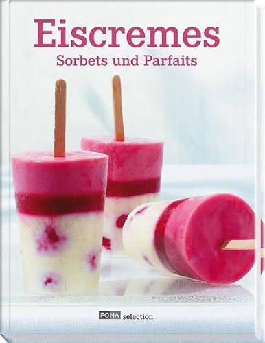 Eiscremes, Sorbets und Parfaits