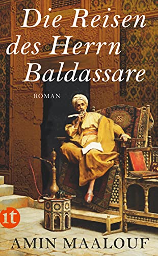 Die Reisen des Herrn Baldassare: Roman (insel taschenbuch)