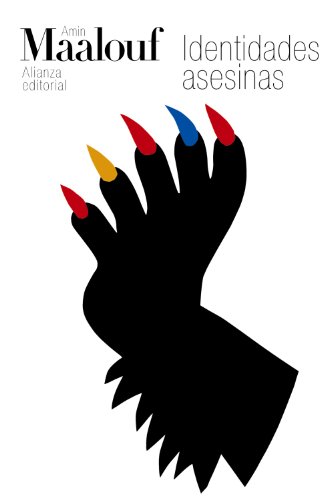 Identidades asesinas (El libro de bolsillo - Bibliotecas de autor - Biblioteca Maalouf)
