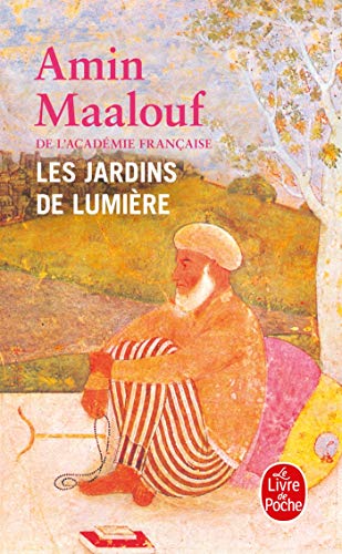 Les Jardins de lumière (Le Livre de Poche)