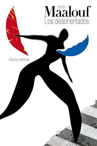 Los desorientados (El libro de bolsillo - Bibliotecas de autor - Biblioteca Maalouf)