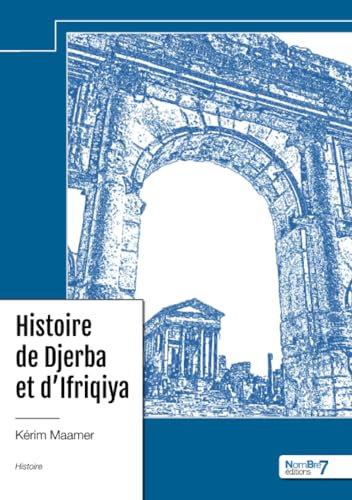 Histoire de Djerba et d'Ifriqiya von Nombre7