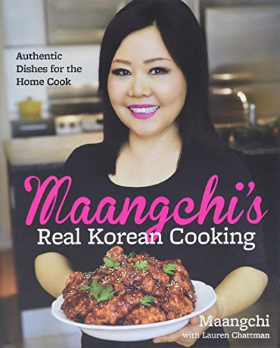 Maangchi's Real Korean Cooking: Authentic Dishes for the Home Cook von Houghton Mifflin Harcourt
