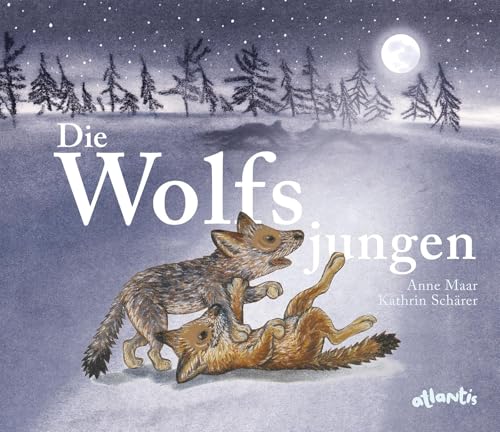 Die Wolfsjungen: Bilderbuch von Atlantis
