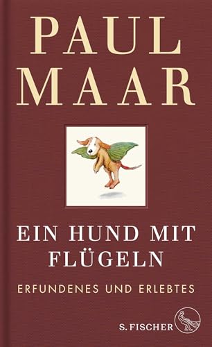 Ein Hund mit Flügeln: Erfundenes und Erlebtes | Einband in Leinen mit einer Zeichnung von Paul Maar