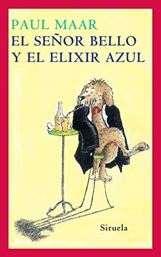 El señor Bello y el elixir azul (Las Tres Edades, Band 145)