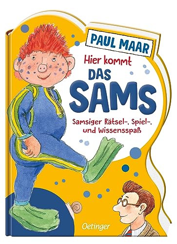 Hier kommt das Sams: Samsiger Rätsel-, Spiel- und Wissensspaß. Formgestanztes Buch mit den lustigsten Sprüchen, Reimen und Rätseln vom Sams von Oetinger