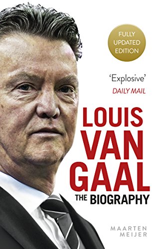 Louis van Gaal: The Biography von imusti