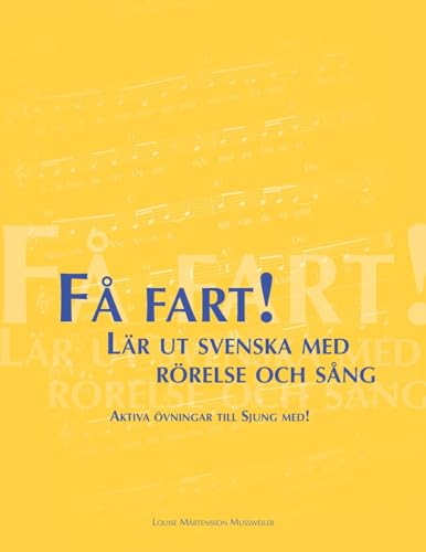 Få fart! Lär ut svenska med rörelse och sång: Aktiva övningar till Sjung med! von Amazon.com