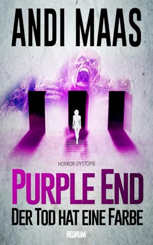 Purple End: Der Tod hat eine Farbe von Redrum Books