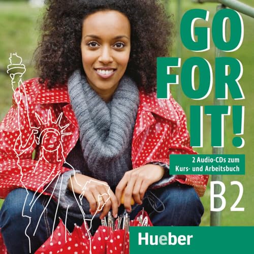 Go for it! B2: Englisch / 2 Audio-CDs zum Kurs- und Arbeitsbuch