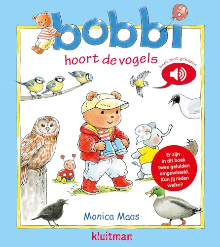 Bobbi hoort de vogels von Kluitman Alkmaar B.V., Uitgeverij
