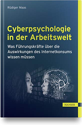 Cyberpsychologie in der Arbeitswelt: Was Führungskräfte über die Auswirkungen des Internetkonsums wissen müssen