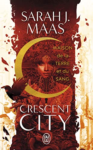 Crescent City - Maison De La Terre Et Du Sang..Vol.1