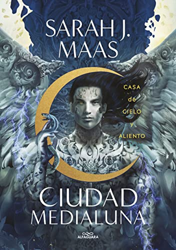 Casa de cielo y aliento (Ciudad Medialuna 2) (Sin límites, Band 2) von Alfaguara