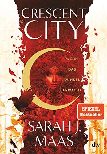 Crescent City – Wenn das Dunkel erwacht: Romantische Fantasy der Bestsellerautorin (Crescent City-Reihe, Band 1)