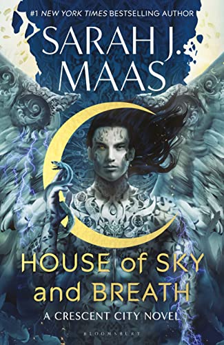 House of Sky and Breath: The second book in the EPIC and BESTSELLING Crescent City series