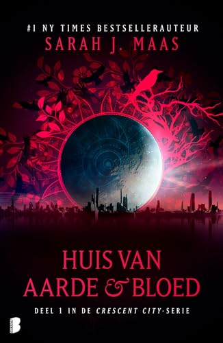 Huis van aarde & bloed (Crescent City, 1)