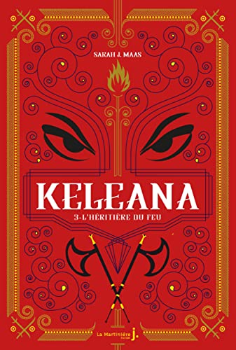Keleana, tome 3: L'Héritière du Feu