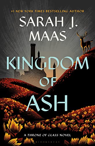 Kingdom of Ash: From the # 1 Sunday Times best-selling author of A Court of Thorns and Roses (Throne of Glass) von Bloomsbury Publishing