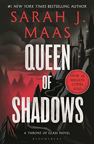 Queen of Shadows: From the # 1 Sunday Times best-selling author of A Court of Thorns and Roses (Throne of Glass) von Bloomsbury Publishing