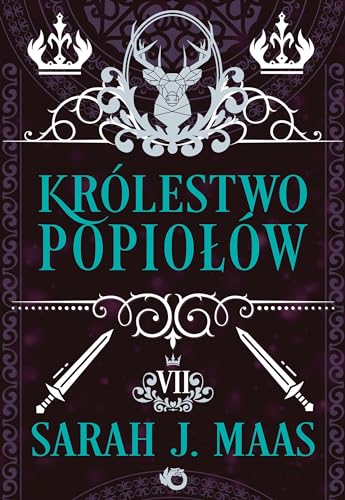 Szklany tron Tom 7 Królestwo popiołów von Uroboros