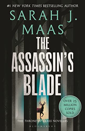 The Assassin's Blade: The Throne of Glass Prequel Novellas von Bloomsbury Publishing