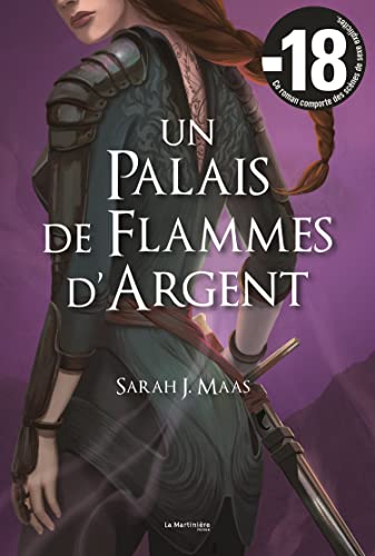 Un Palais d'épines et de roses T5: Un Palais de flammes d'argent (ACOTAR)