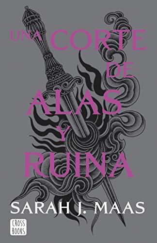 Una corte de alas y ruina. Nueva presentación: Una corte de rosas y espinas 3 (Ficción, Band 3)